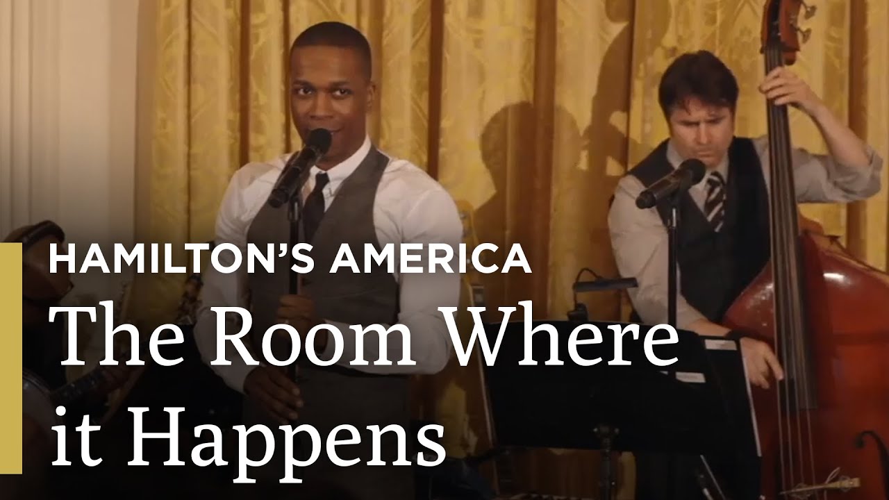 The Room Where It Happens Hamilton S America Great Performances On Pbs Youtube