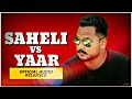 Saheli vs yaar  lakshay sahota  official audio   sahota productions  latest punjabi song 2019