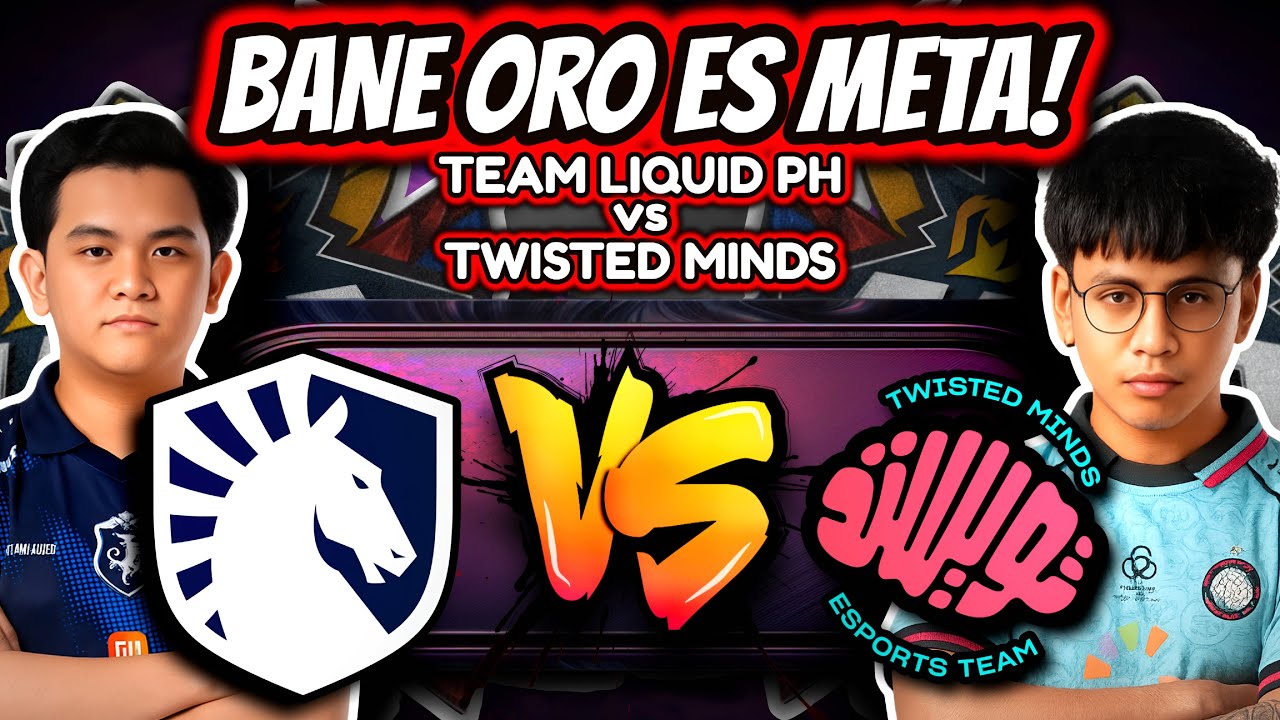 ¡BANE LINEA DE ORO ES META ABSOLUTO! TEAM LIQUID PH vs TWISTED MINDS ...