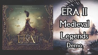 ERA II: Medieval Legends DEMO [PAGAN, DARK FOLK]