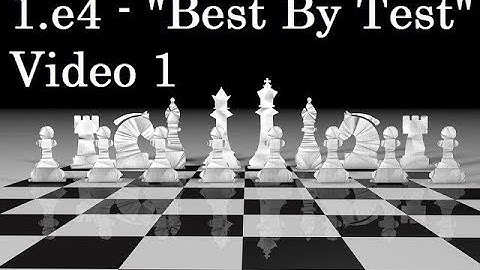 Best by Test: 1.e4 e5 Repertoire Video 1