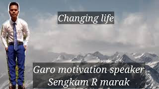 Garo Motivationalchanging Life By Motivation Speaker Of North East Sengkam R Marak