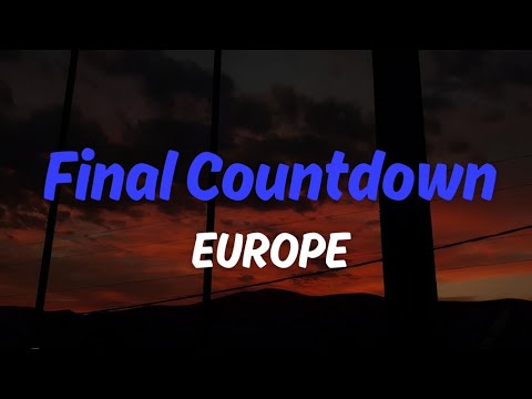 The Final Countdown - Europe | Lyrics - YouTube