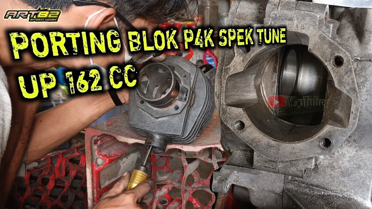 PORTING BLOK P4K SPEK TUNE UP 162 WANI NGEYEL‼️ - YouTube
