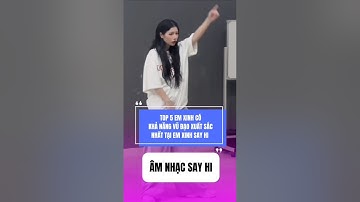 Top 5 Em xinh có khả năng vũ đạo xuất sắc nhất tại Em Xinh Say Hi #shorts #emxinhsayhi