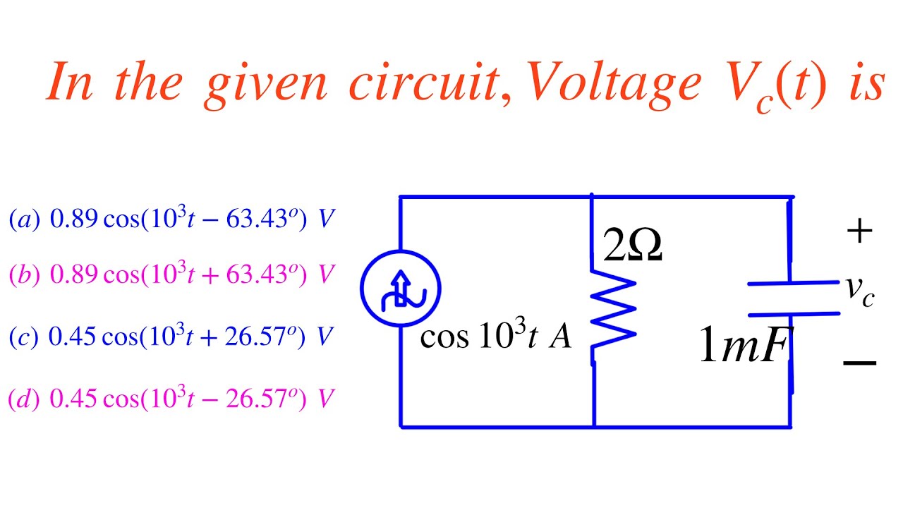 How to find Voltage Across a Capacitor in RC Circuit Sinusoidal Steady State Analysis YouTube