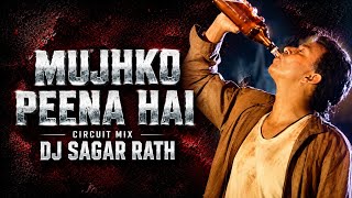 Mujhko Peena Hai Peene Do (Circuit Mix) | DJ Sagar Rath ! Tum Piyo To Gangajal h Ye Dj song ! 90s Dj