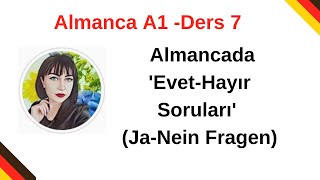 Almanca A1 -Ders 7 Almancada Evet-Hayır Soruları Ja-Nein Fragen