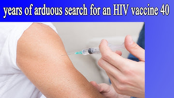 40 years of arduous search for an HIV vaccine