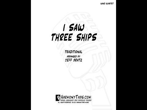 I Saw Three Ships (Flute, Clarinet, Bassoon, Oboe) - Traditional