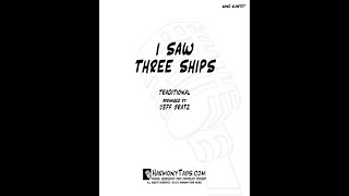 I Saw Three Ships (Flute, Clarinet, Bassoon, Oboe) - Traditional