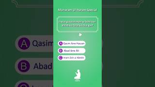 Muharram Ul Haram Quiz #islamicquiz #deen #eid #moharram #moharram_manqabat #mola#imamhussain screenshot 3