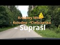 Królowy Most - Kołodno - Cieliczanka - Supraśl