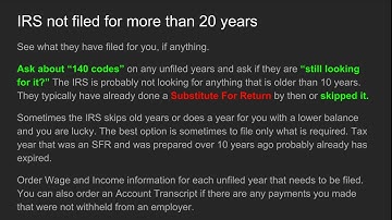 20 Years or More Of Unfiled Tax Returns: Here