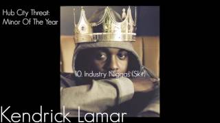 Kendrick Lamar - Industry Niggas (Skit)