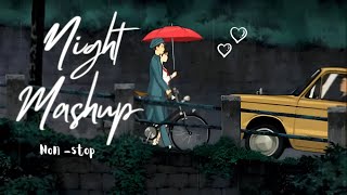 New Best Night Mashup songs l Lofi pupil | Bollywood songs  | Heart touch Lo-fi Mix #KaranK2official