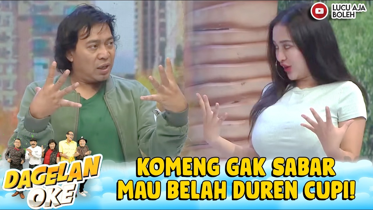 PIKIRAN LIAR! KOMENG GRASAK GRUSUK MAU BELAH DUREN CUPI | DAGELAN OKE