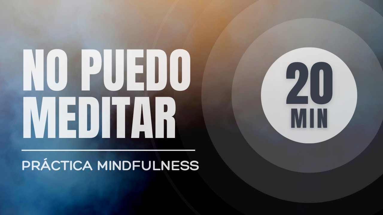 Simple Meditación • Práctica Mindfulness (20 min) • todomente