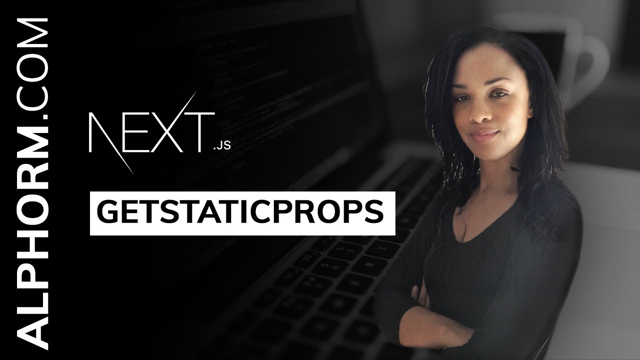 getStaticProps sous NextJS - Vidéo Tuto - YouTube