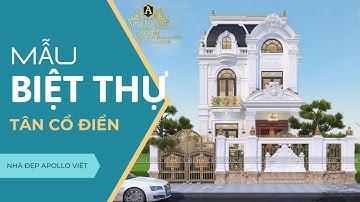 🏵️ Mẫu biệt thự Tân cổ điển đẹp xuất sắc #short