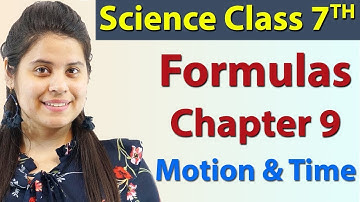 Formulas - Chapter 9 - Motion and Time - NCERT Science Class 7th