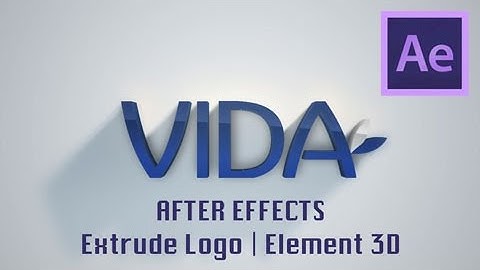 AFTER EFFECTS - Extrude Logo | Element 3D | Vida Sanitary Ware Tile