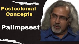 Palimpsest: Postcolonial Theory concepts | Postcolonialism