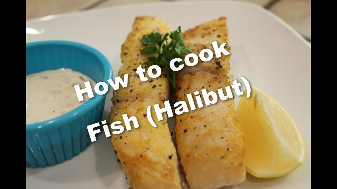 How to cook Pan Seared Halibut w/Tartar Sauce-SeanTheCook Episode 9 ...