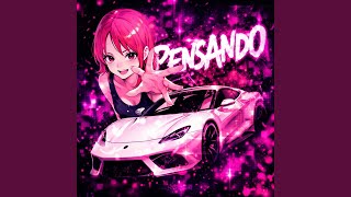 Pensando (Super Slowed)