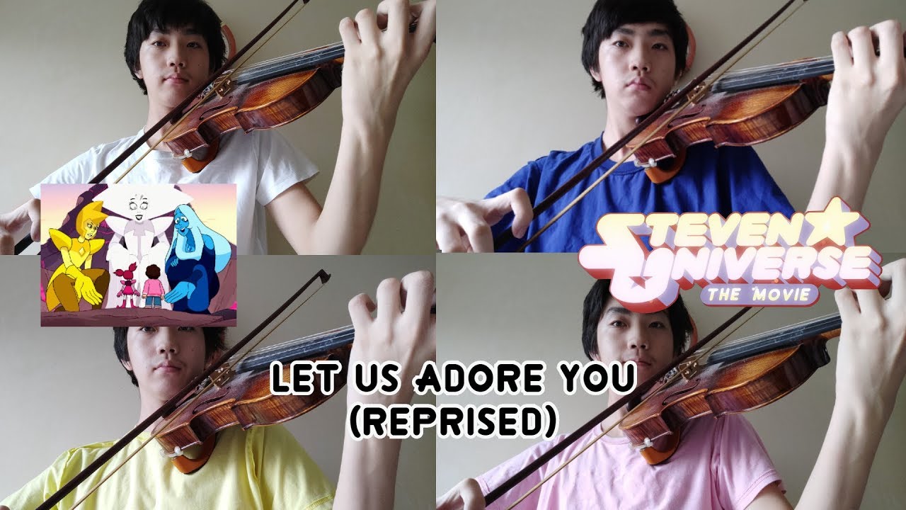 Let us Adore you Steven Universe The Movie Violin Cover