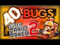 40 bugs sur super mario maker 2