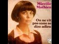Mireille Mathieu On ne vit pas sans se dire adieu (1975)
