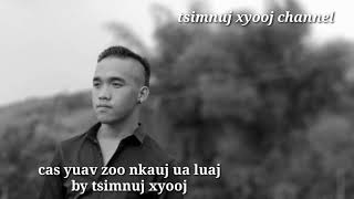 cas koj yuav zoo nkauj ua luaj nkauj tawm tshiab 2021 by tsim nuj xyooj