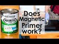 Does Magnetic Primer by Rust-Oleum work?