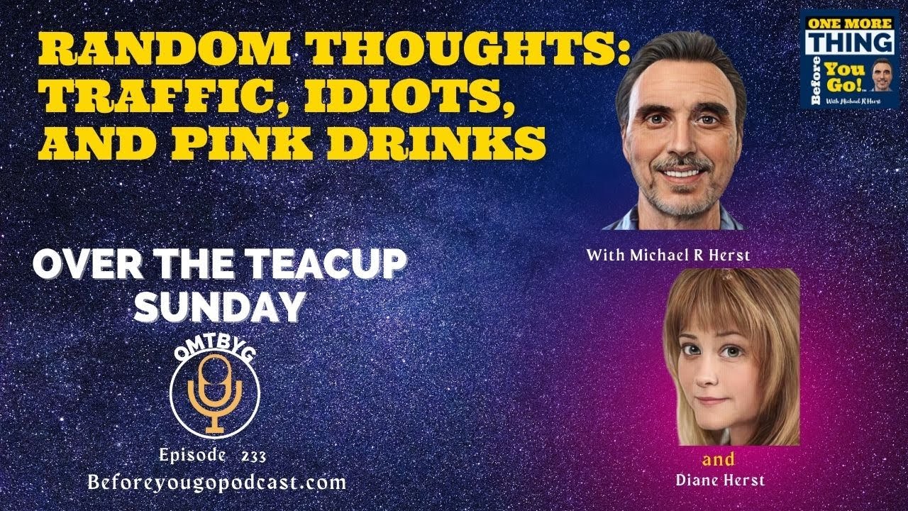 Random Thoughts Traffic idiots and pink drinks