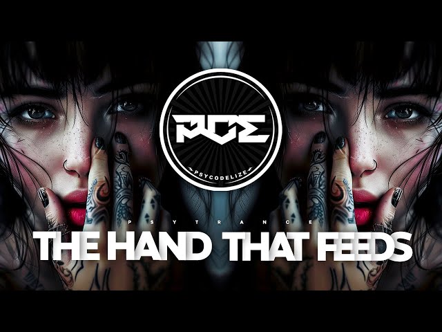 PSYTRANCE ○ Nine Inch Nails - The Hand That Feeds (Fusionist