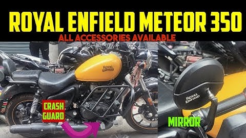 2023 royal Enfield meteor 350 crash guard | meteor latest bar and mirror | meteor CRASH GUARD
