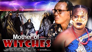 Mother Of Witches - Nigerian Movies