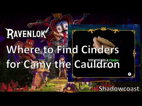 Where to Find Cinders for Potion Making Quest in Ravenlok – Helping Camy the Cauldron!