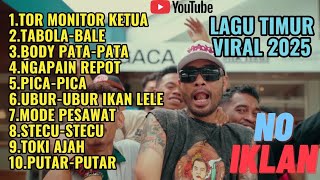 Download Lagu LAGU TIMUR VIRAL 2025 TOR MONITOR KETUA TABOLA BALE BODY PATA NAGAPAIN REPOT PICA PICA MP3