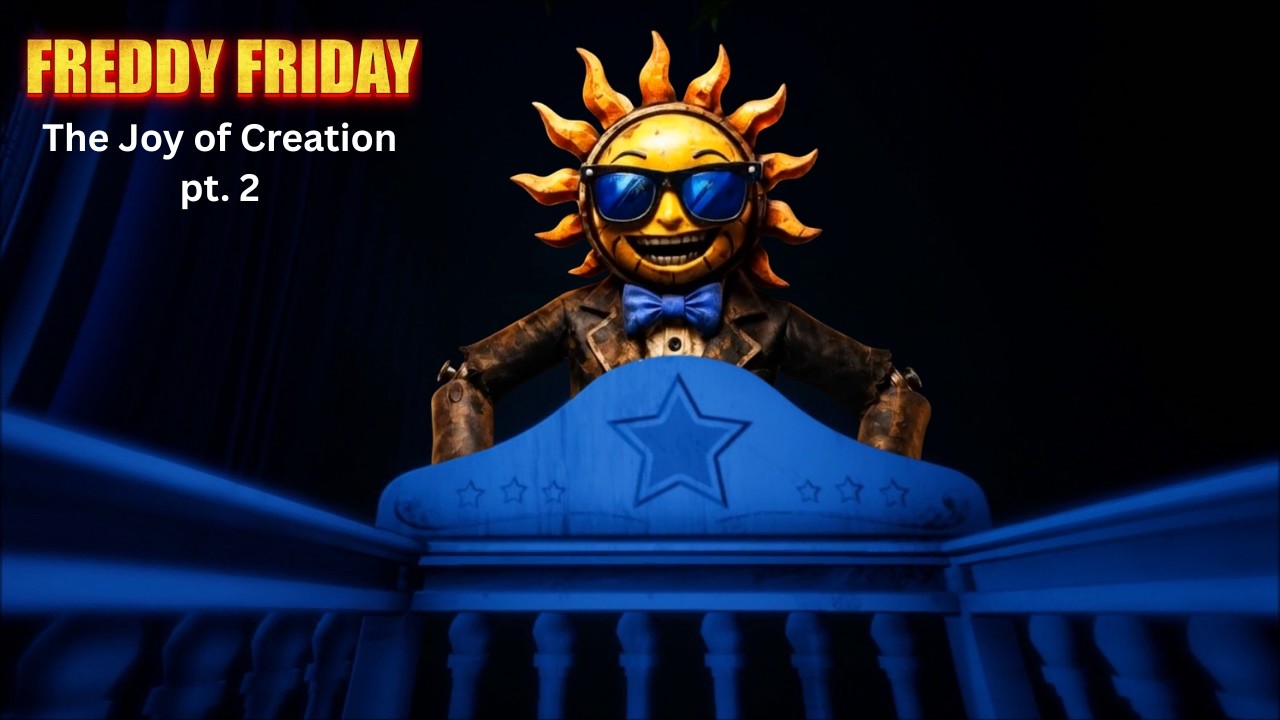 Friday Moos Freddy Friday (Moose Man Edition) - The Joy of Creation Pt. 2 - YouTube