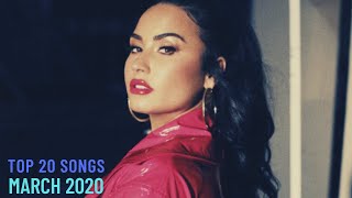 Top 20 Songs: March 2020 (03/21/2020) I Best Music Chart Hits - best world music 2020