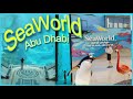 Дубай. Океанариум в Абу Даби.SeaWorld Abu Dhabi |Самый большой аквариум в мире