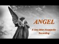 Angel  (cover) 【A One-Man-Acappella Recording】#山下達郎カバー