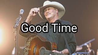 Alan Jackson - Good Time