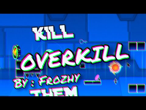 Overkill (showcase) by Frozhy
