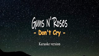 Guns N Roses  -  Dont Cry ( Versi karaoke dengan liyric )