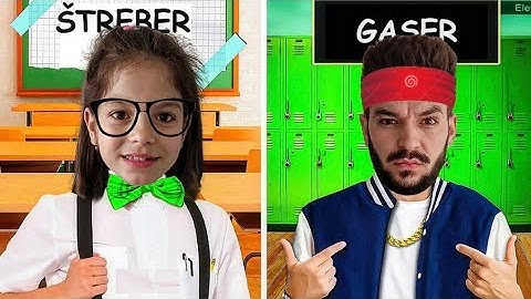 ŠKOLSKI TEST - ŠTREBER vs GASER