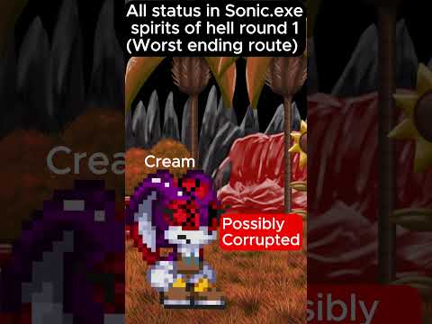All Status In Sonic Exe The Spirits Of Hell Round 1 Worst Ending Route 
