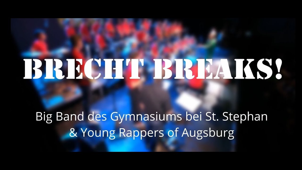 BRECHT BREAKS No. 3 - Big Band St. Stephan feat. Young Rappers of Augsburg